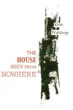 The House Seen From  Nowhere, Book Cover, Keith Waldrop
